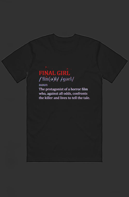 Final Girl Definition T-Shirt
